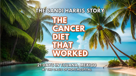 The Cancer Diet That Worked For My Grandma - Stage 4 Lymphoma Cured