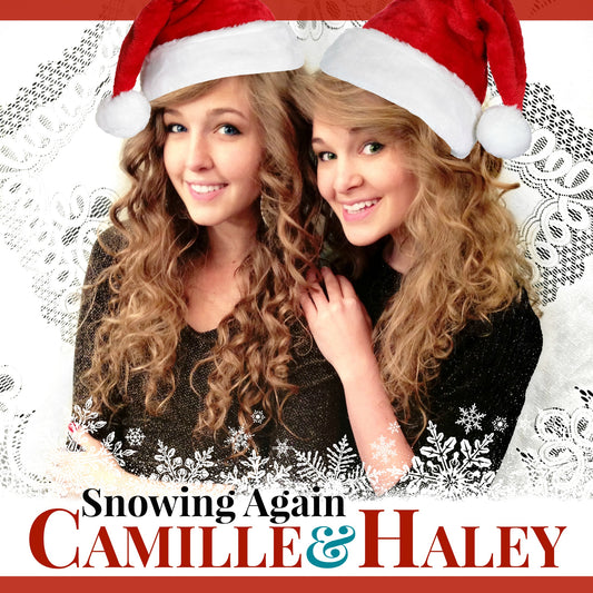 Snowing Again - Christmas Album - Camille & Haley
