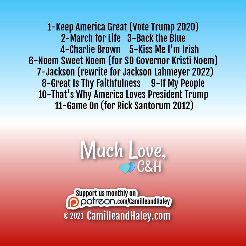 Keep America Great - Political Album - Camille & Haley