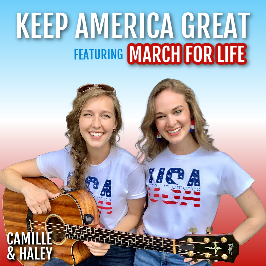 Keep America Great - Political Album - Camille & Haley